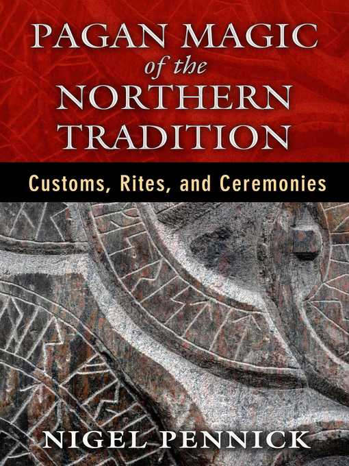 Title details for Pagan Magic of the Northern Tradition by Nigel Pennick - Wait list